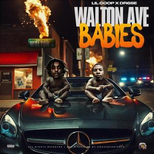 Walton Ave Babies (Explicit)