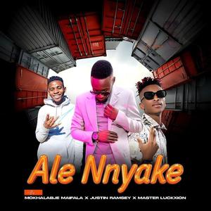 Mokhalabje Maifala - Ale Nnyake (feat. Justin Ramsey & Master Luckxion)
