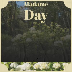 Madame Day