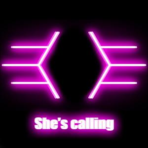 She's Calling (feat. YvngNaz) (Explicit)