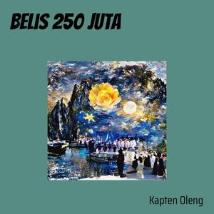 Belis 250 Juta