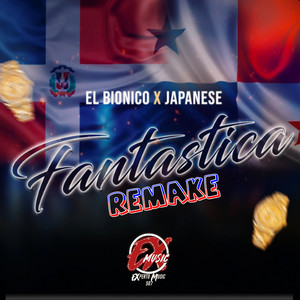 Fantastica (Remake) [Explicit]