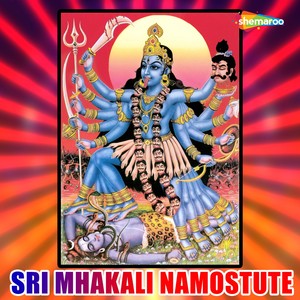 Sri Mhakali Namostute