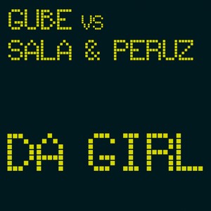 Da Girl (Peruz Mykonos Remix)