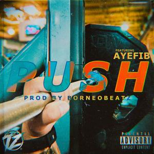Push (feat. AyeFib) (Explicit)