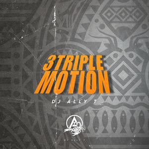 Triple Motion (3 Step)