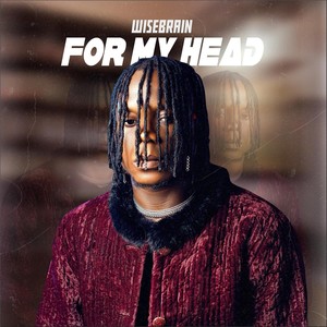 For My Head (Explicit)