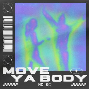 MOVE YA BODY EP (Explicit)