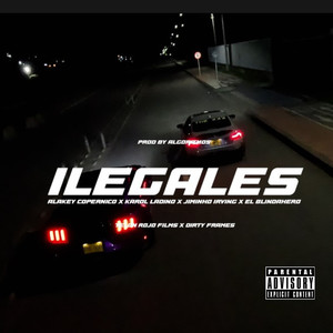 Ilegales (Explicit)