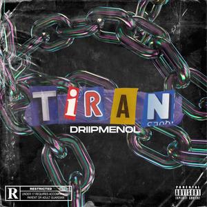 Tiran (Explicit)