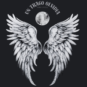 UN TRAGO OLVIDIA (Explicit)
