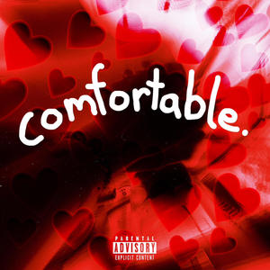 comfortable (feat. fetamin3 & ginsu) (Explicit)