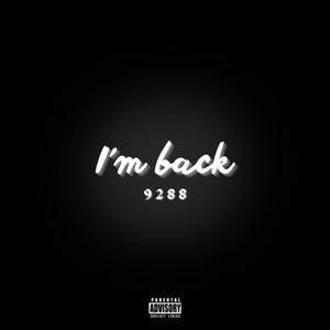 I'm back (Explicit)