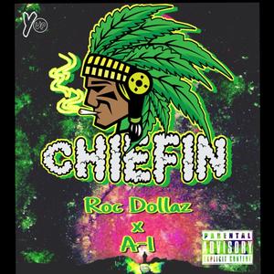 Chiefin' (Explicit)