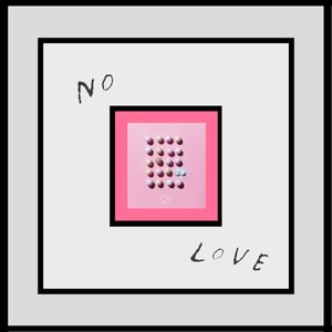 No Love