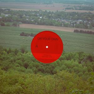 On Your Own (Explicit)