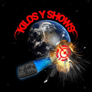 KILOS & SHOWS (Explicit)