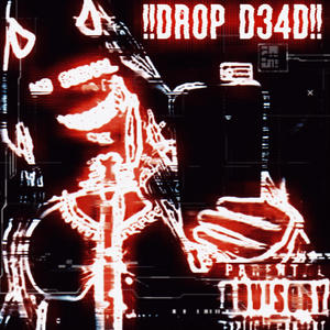 Drop Dead (Explicit)