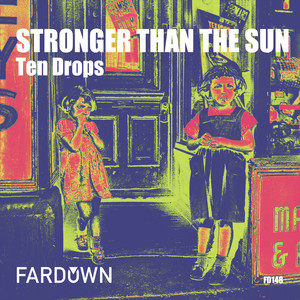 Stronger Than The Sun (Original Mix)