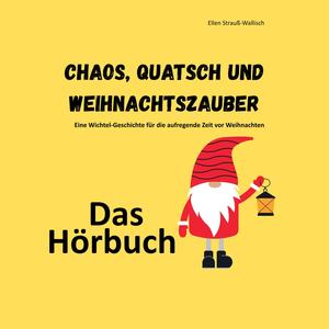 Chaos, Quatsch und Weihnachtszauber (Kapitel 1)