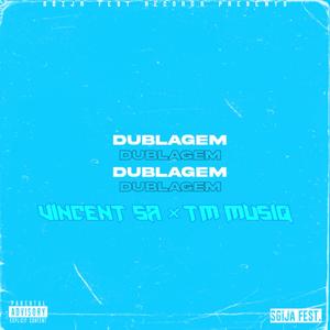 Dublagem (feat. TM MusiQ)