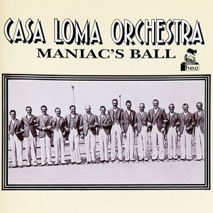 Casa Loma Orchestra - Clarinet Marmalade