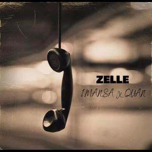 ZELLE (feat. QuanG) [Explicit]