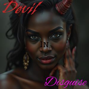 Devil In Disguise (Explicit)