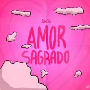 Amor Sagrado (Explicit)