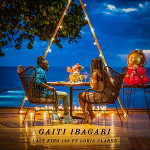 Gaiti Ibagari (Sip Sip) (feat. Loria Clarke) [Radio Edit]