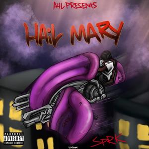 Hail Mary (Explicit)