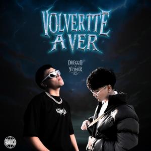Volverte A Ver (feat. Dheggo)
