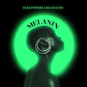 Melanin (Explicit)