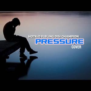 Pressure Cover (feat. HOTKID)