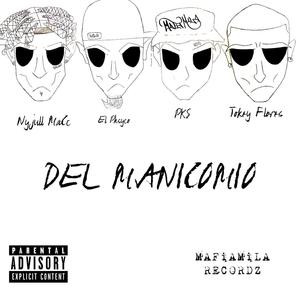 DEL MANICOMIO (feat. Nyjull MaCc) [Explicit]