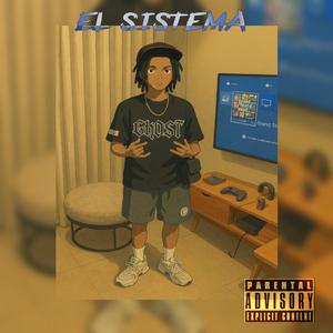 EL SISTEMA (Explicit)
