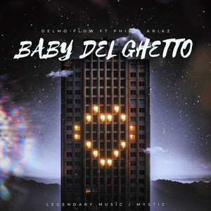 Baby Del Ghetto (Explicit)