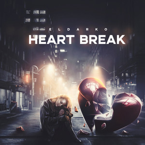 HEART BREAK (Explicit)