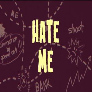 Hate Me (feat. RBM ZO & Gooni3GangMelo) (Explicit)