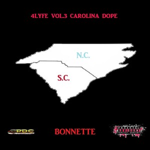 4 Lyfe, Vol. 3: Carolina ** (Explicit)