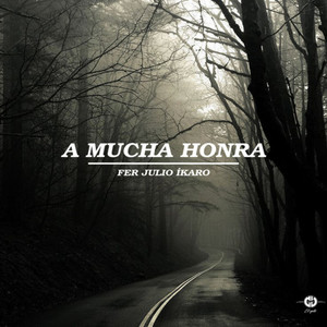 A Mucha Honra (Explicit)