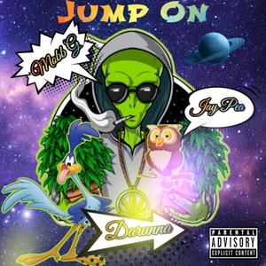 Jump On(feat. Darunna & Mobb G) (Explicit)