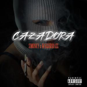 CAZADORA (Explicit)