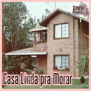 Casa Linda Pra Morar