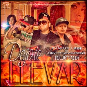 Dejate Llevar Remix (feat. Enne Boy & Ken T)