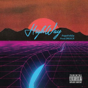 HIGHWAY(Prod.DREIECK)