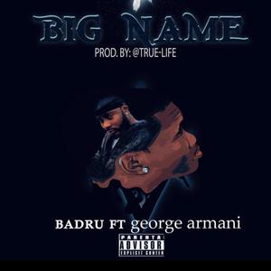 Big NAME (feat. George Armani)