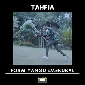 Form Yangu Imekubal (Explicit)