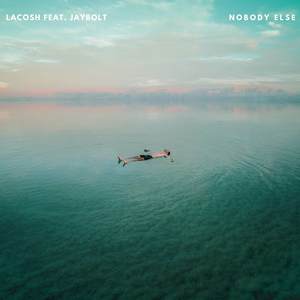 Lacosh - Nobody Else