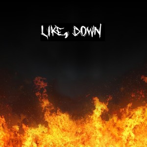 Like, Down (feat. Ren)